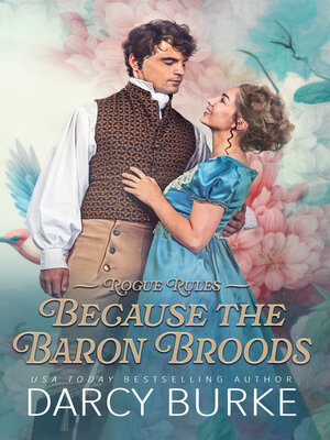 cover image of Because the Baron Broods